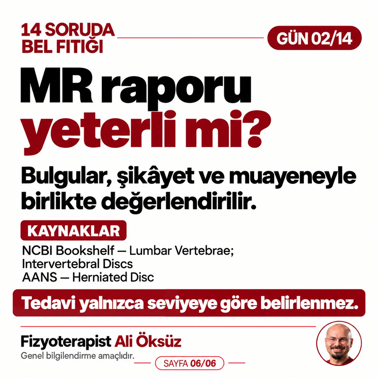 MR raporu yeterli mi? Bulgular şikâyet ve muayeneyle birlikte değerlendirilir - Antalya Fizyoterapist Ali Öksüz